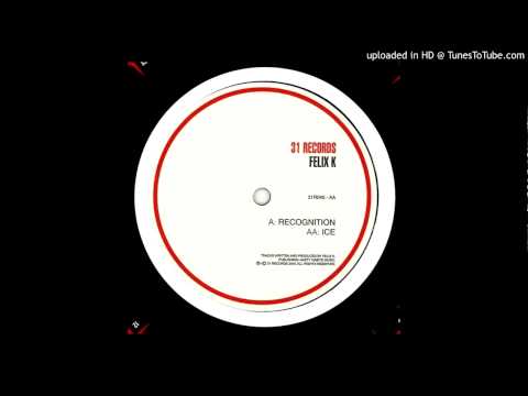 Felix K - Ice