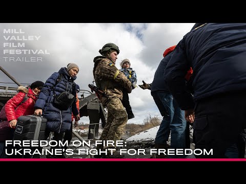 MVFF45 - FREEDOM ON FIRE: UKRAINE'S FIGHT FOR FREEDOM