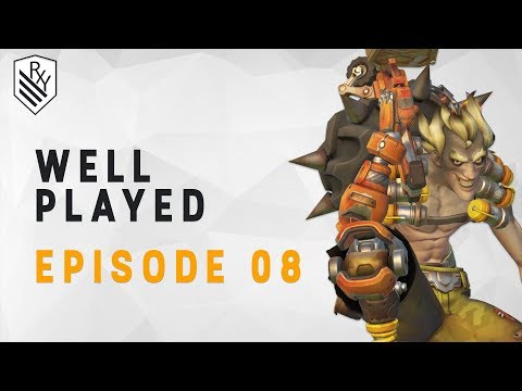 Well Played!: Overwatch BM - Ep: 08