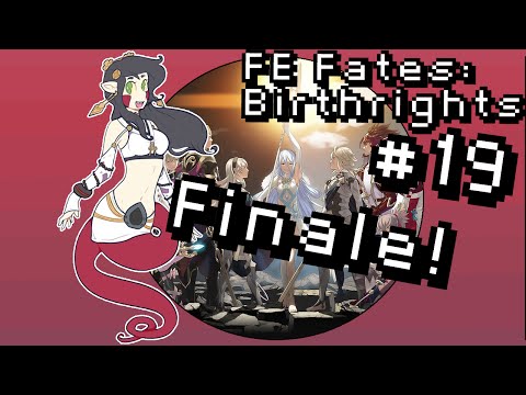 Let's Play Fire Emblem Fates: Birthright [BLIND] PT19 [Finale] - Real Tears