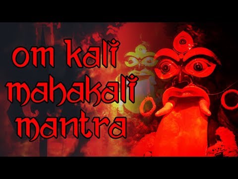 Om Kali MahaKali | Mahakali Mantra | 216 Times