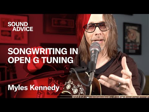 Sound Advice: Myles Kennedy - Songwriting in Open G Tuning