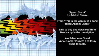 Adebisi Shank - Agassi Shank