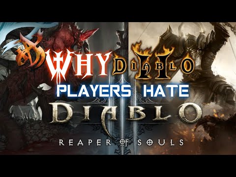 Why Diablo 2 Players Hate Diablo 3