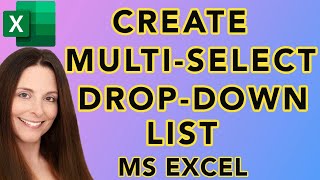 How to Create A Multi-Select Drop-Down List in Excel