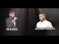 Pajtoni Mandi, Murat Nazifi & Ilir Tironsi