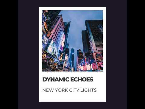 Dynamic Echoes - New York City Lights DNC170