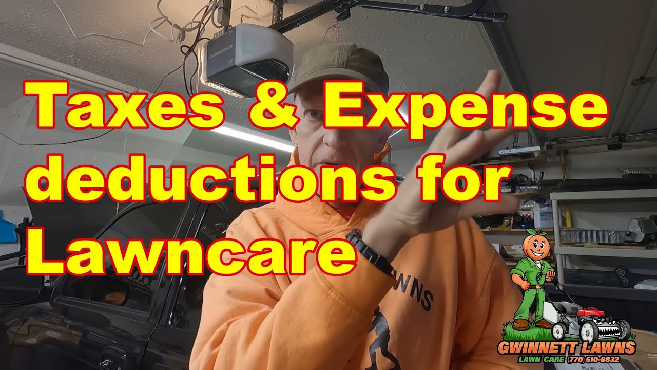 Lets talk Business Expenses & Taxes for your lawncare biz