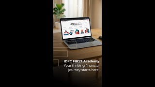 Learn at your own pace with IDFC FIRST Academy