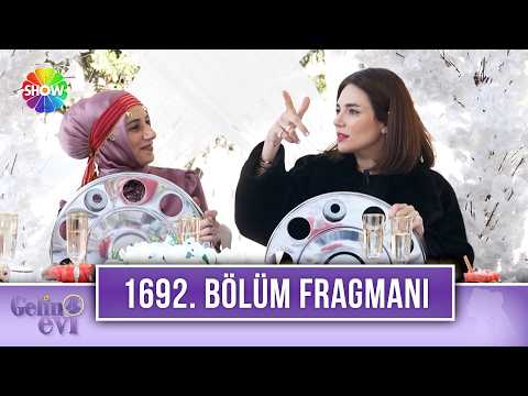 TV Programları Gelin Evi 1692. Bölüm Fragmanı Yayınlandı