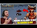 DAY 1 OF THE BURNING BLADE WE HAD TO FORM AN ALLIANCE Sea Of Thieves Season 13