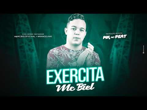 MC BIEL - EXERCITA - MÚSICA NOVA
