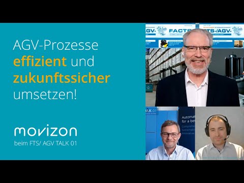 AGV-Prozesse effizient und zukunftssicher umsetzen! Vortrag der movizon GmbH beim FTS/ AGV Talk 01