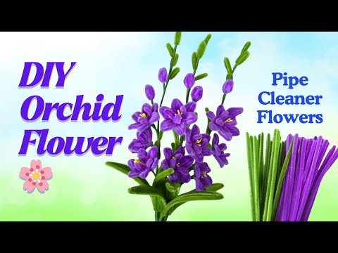 🎉 Handmade Orchid Flower Tutorial with Pipe Cleaners | Gorgeous DIY 🌸