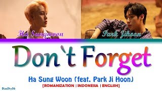 Ha Sung Woon - 잊지마요 (Don`t Forget) (feat. Park Ji Hoon) LYRICS [Color Coded SUB ROM/INDO/ENG]