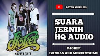 Download lagu DJOKER - IZINKAN AKU MENCINTAIMU (HQ AUDIO) SUARA JERNIH. mp3 Download lagu DJOKER - IZINKAN AKU MENCINTAIMU (HQ AUDIO) SUARA JERNIH. mp3