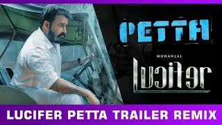 Petta Lucifer trailer remix