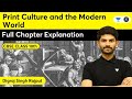 Print Culture and The Modern World | Full Chapter Explanation | Class 10 | History | Digraj Sir