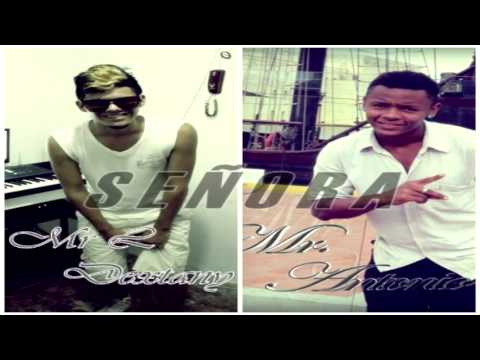 Señora - Mr L Dextany Ft Mr Anthony (By Yonyi Mc) El Diferente