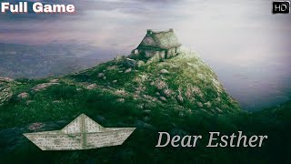 DEAR ESTHER Gameplay Walkthrough | Full Game HD | Adventure Game