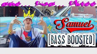 ★BASS BOOSTED★ SAMUEL - One Two Three 123 (사무엘 - Sixteen)