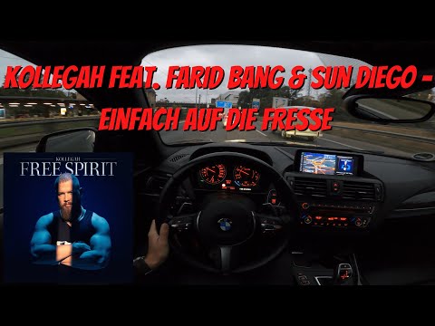 Let's Drive: KOLLEGAH feat. FARID BANG & SUN DIEGO - EINFACH AUF DIE FRESSE