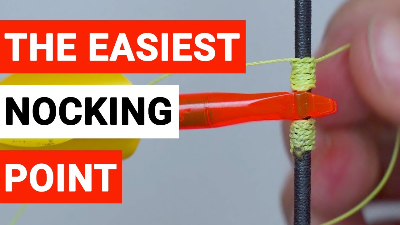 The EASIEST Archery Nocking Point - How To Tie and Set A Nock Point for Beginners
