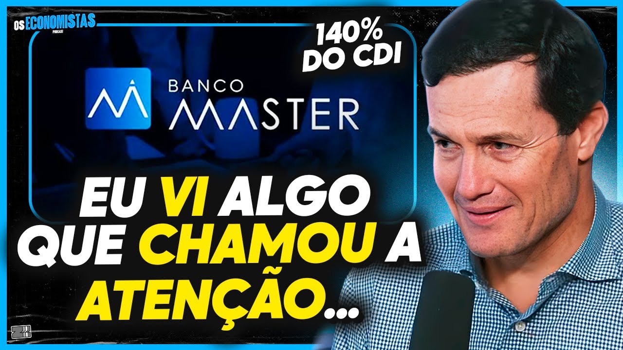 BANCO MASTER: ESPECIALISTA DO MERCADO FINANCEIRO COMENTA O CASO