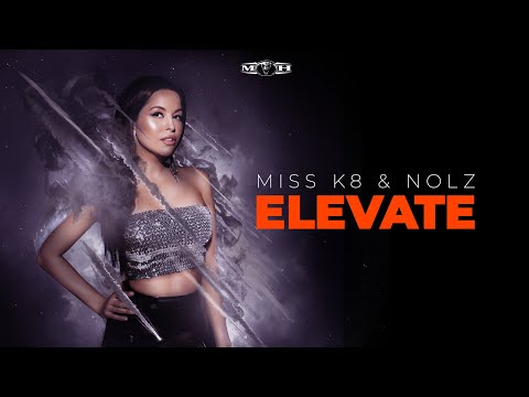 Miss K8 & Nolz - Elevate