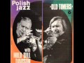Old Timers with Wild Bill Davison - Polish Jazz 1979 (FULL LP)