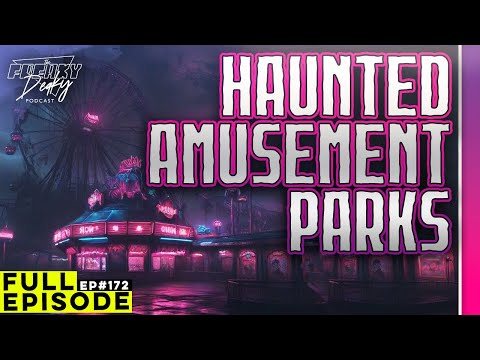 EP.172 | Avoid These HAUNTED Amusement Parks | The World's Most Haunted Places | Paranormal Stories