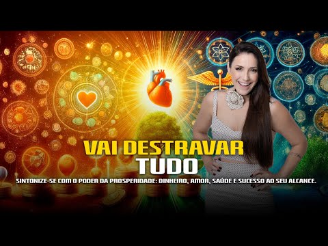DESTRAVARTUDO: Frequência Chave do Sucesso Dinheiro, Amor, Saúde, Emprego | | THAIS GALASSI