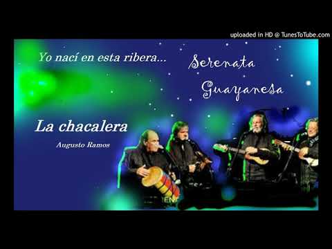 La Chacalera;  Augusto Ramos - Serenata Guayanesa
