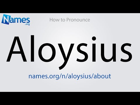 How to Pronounce Aloysius
