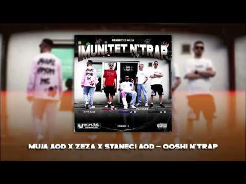 Muja AOD x Zeza x Staneci AOD  - Qoshi n'Trap