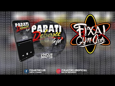 CD PARATI DEBOXE GYN - ELETRO FUNK - DJ VINICIUS SANTOS