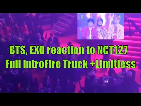 BTS, EXO reaction to NCT127 Full intro Fire Truck and Limitless SMA2017
