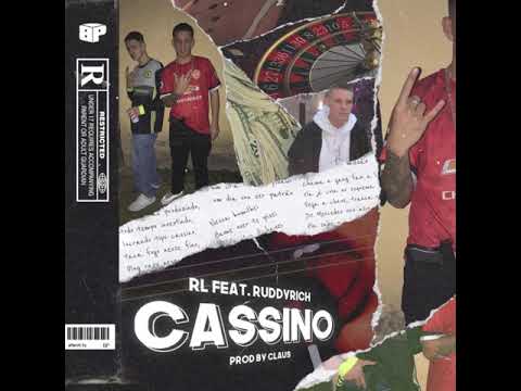 RL -“CASSINO” Ft. Ruddyrich(prod.@clausmethazine)