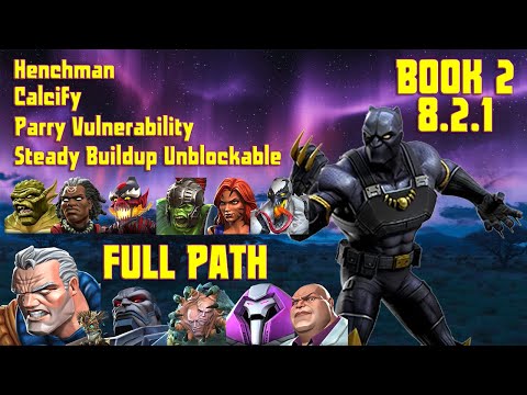 MCOC Act 8.2.1 Henchman + Calcify + Parry Vulnerability Steady + Buildup Unblockable w/ BP Boss