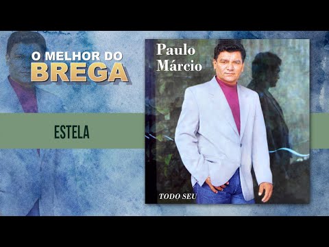 Estela - Paulo Márcio