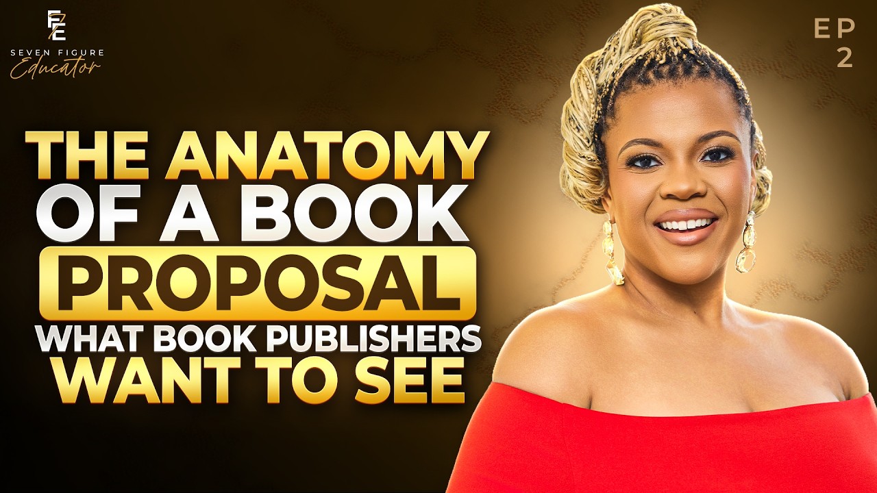 The Anatomy of a Book Proposal – What Book Publishers Want to See