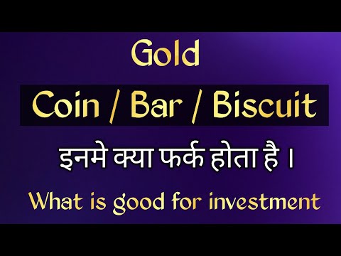 what is better gold bar coin or biscuit | what's good for investment gold coin bar biscuit | gold iq
