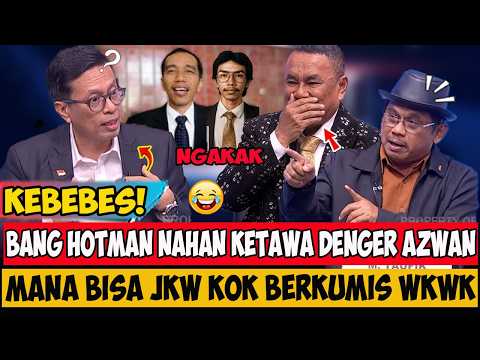 KEBEBES,.! HOTMAN PARIS KETAWA DENGER JAWABAN AZWAN,.! MANA BISA JKW BERKUMIS WKWKWK,.!