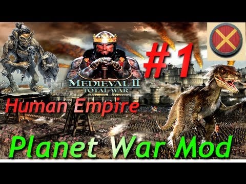 M2TW: Planet War Mod-The Human Empire Part 1~Spreading the Race!