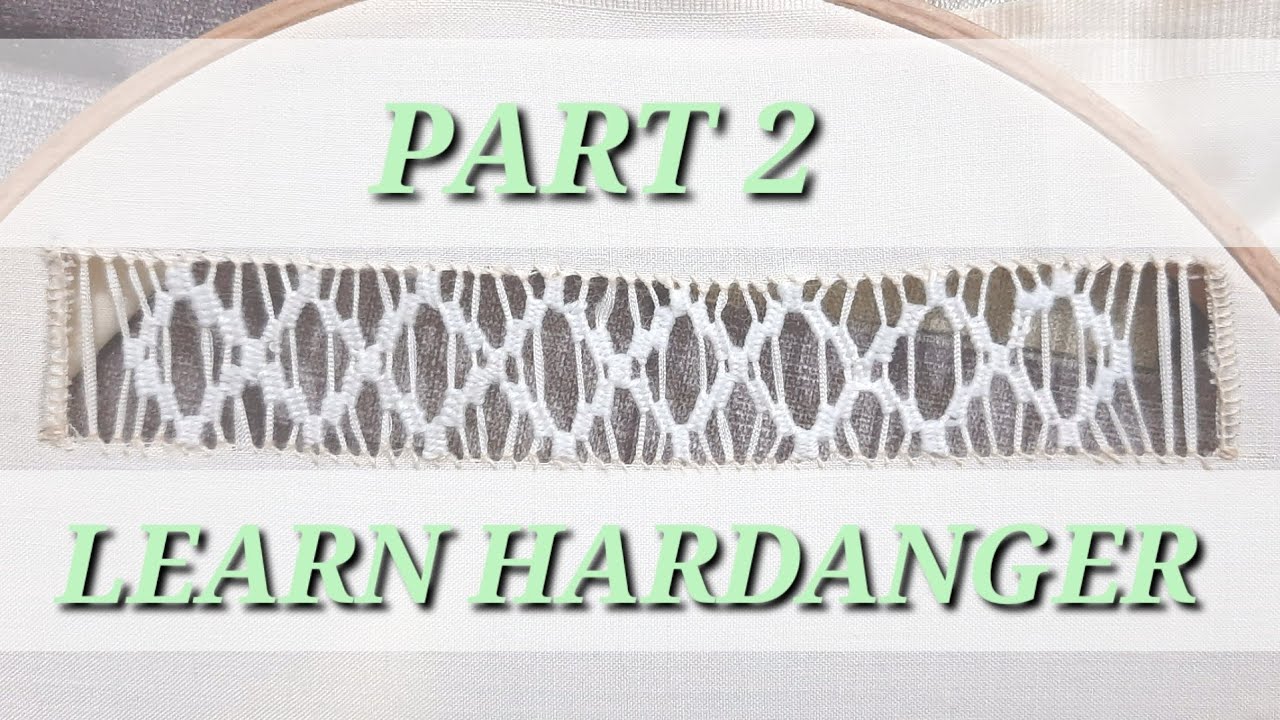 Hardanger Embroidery Tutorial For  beginners part 2|Thread drawn embroidery @meesembroidery37