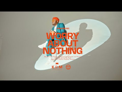 Worry About Nothing - Video trailer