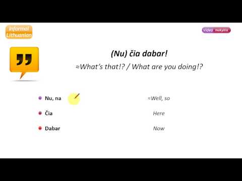 Informal Lithuanian [14] What's that!?