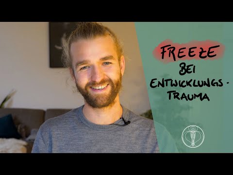 Freeze bei Entwicklungstrauma