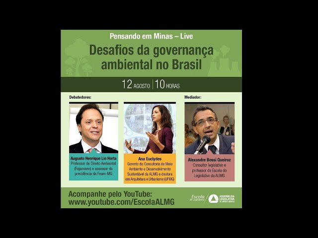 PJ 2021 - VÍDEO 04 - Desafios da governança ambiental no Brasil