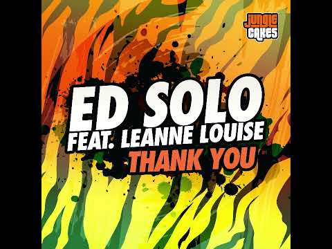 Ed Solo Ft. Leanne Louise - Thank You
